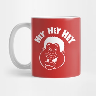 Hey Hey Hey (WH) Mug